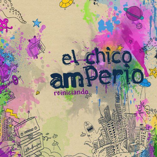61JT0MNUv9L SS500 - El Chico Amperio - Reiniciando (2011)