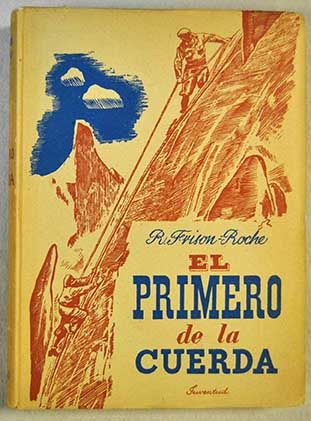684038 - El primero de la cuerda - Roger Frison-Roche (Audiolibro Voz Humana)