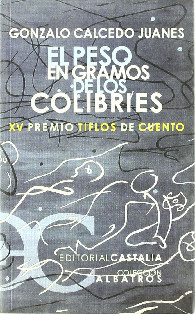71R6OVDPQWL - El peso en gramos de los colibríes - Gonzalo Calcedo Juanes (Audiolibro Voz Humana)