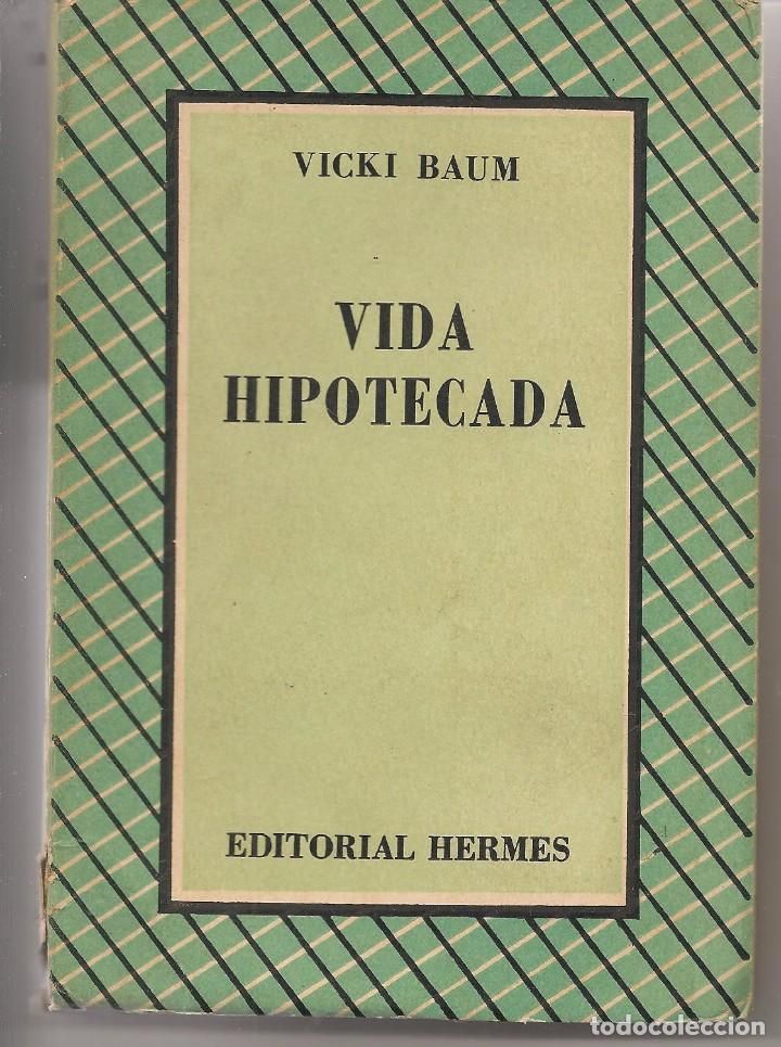 88327652 - Vida hipotecada - Vicki Baum (Audiolibro Voz Humana)