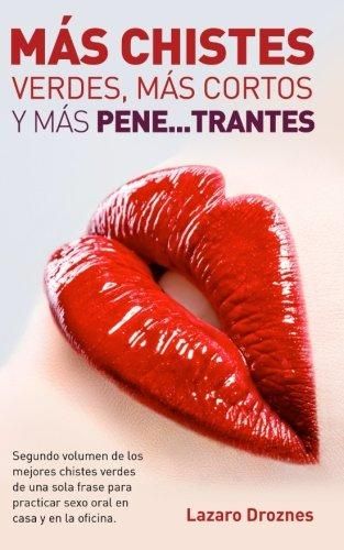 9781518788697 us - Mas Chistes Verdes, Mas Cortos y Mas Pene .Trantes - Lazaro Droznes
