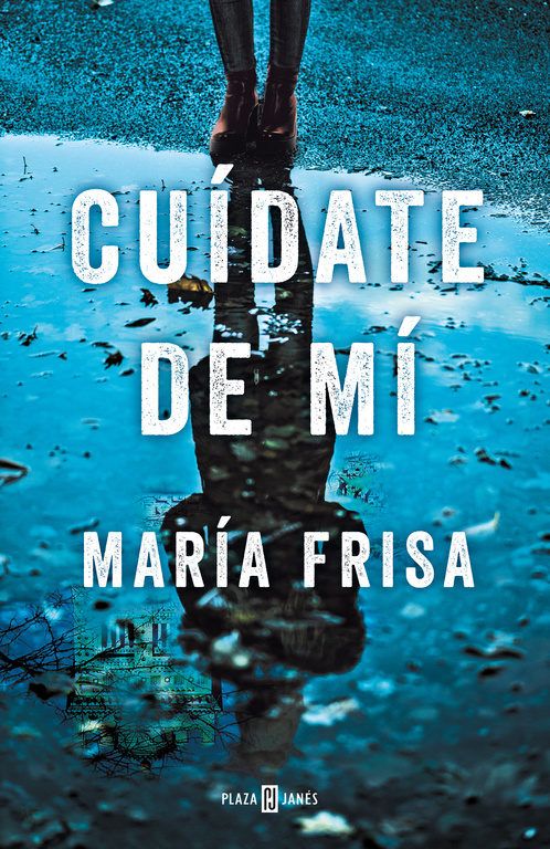 9788401020810 - Cuídate de mí - María Frisa (Audiolibro Voz Humana)