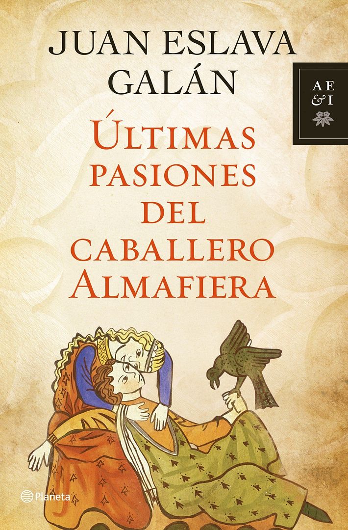 9788408110736 - Últimas pasiones del caballero Almafiera - Juan Eslava Galán (Audiolibro Voz Humana)