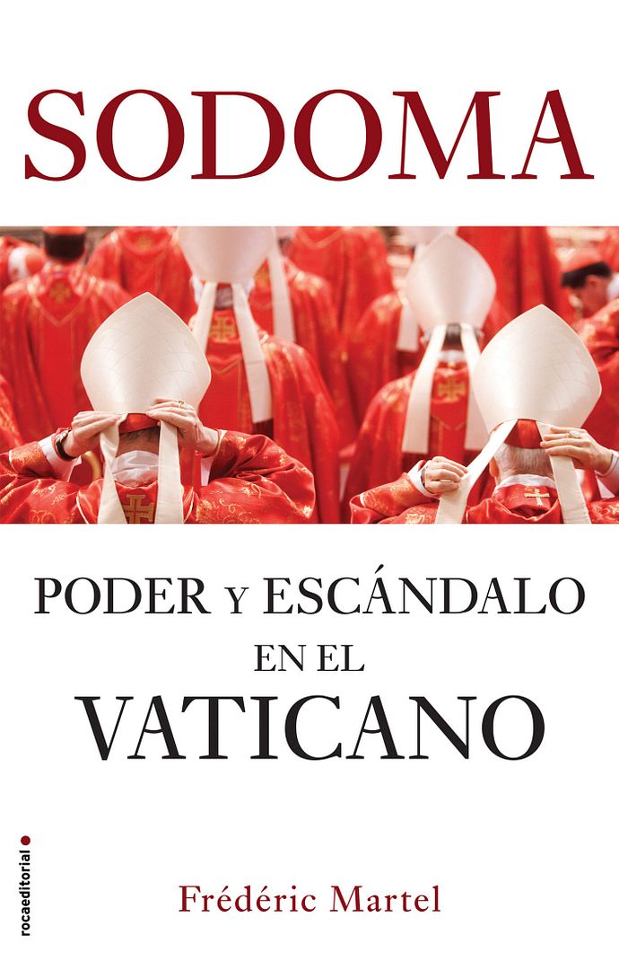 9788417541767 - Sodoma. Poder y escándalo en el Vaticano - Fréderic Martel