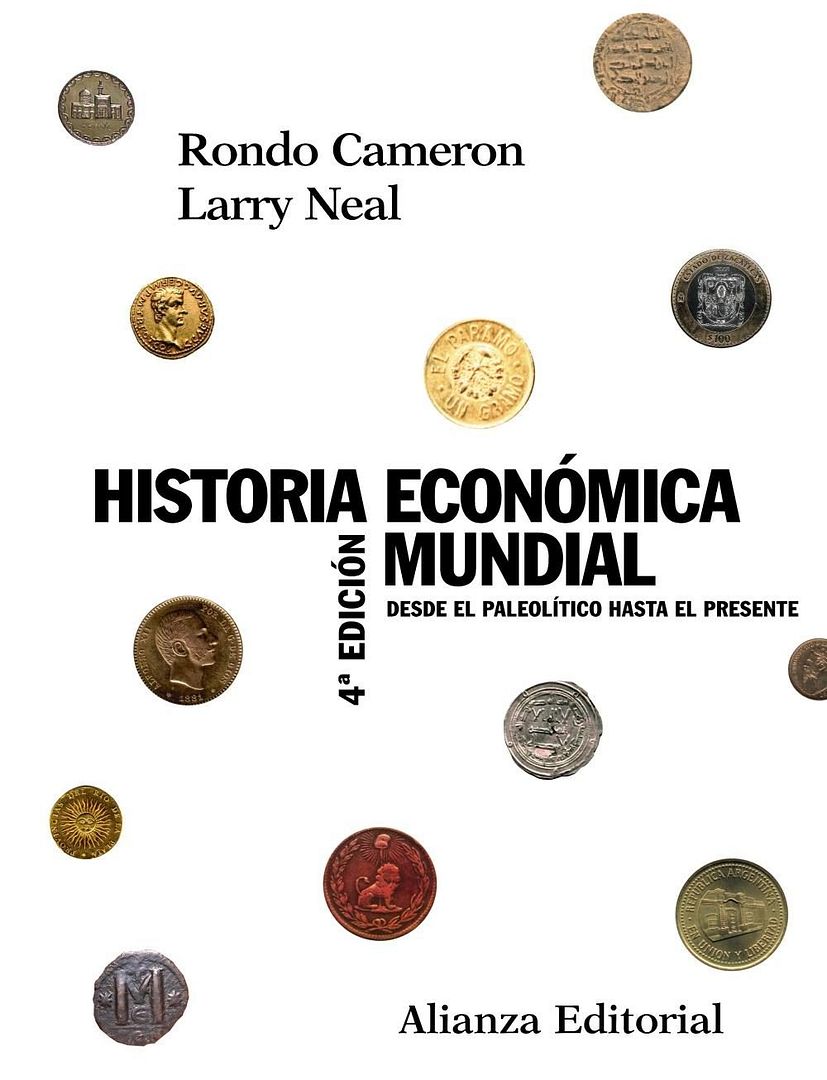 9788420647647 - Historia económica mundial. Del paleolítico hasta el presente - Cameron R. y L. Neal