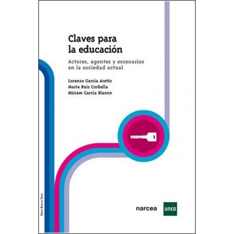 9788427716247 - Claves para la educación Actores, agentes y escenarios en la sociedad actual - Lorenzo García Aretio (Audiolibro Voz Humana)