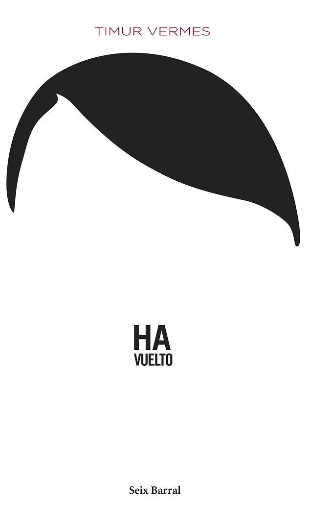 9788432220364 - Ha vuelto - Timur Vermes