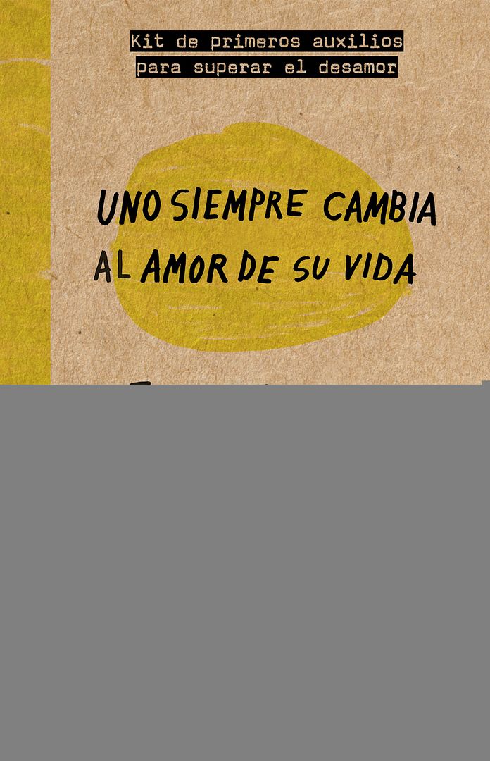 9788467046717 - Uno siempre cambia al amor de su vida - Amalia Andrade