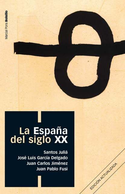 9788496467545 - La España del Siglo XX - Santos Juliá