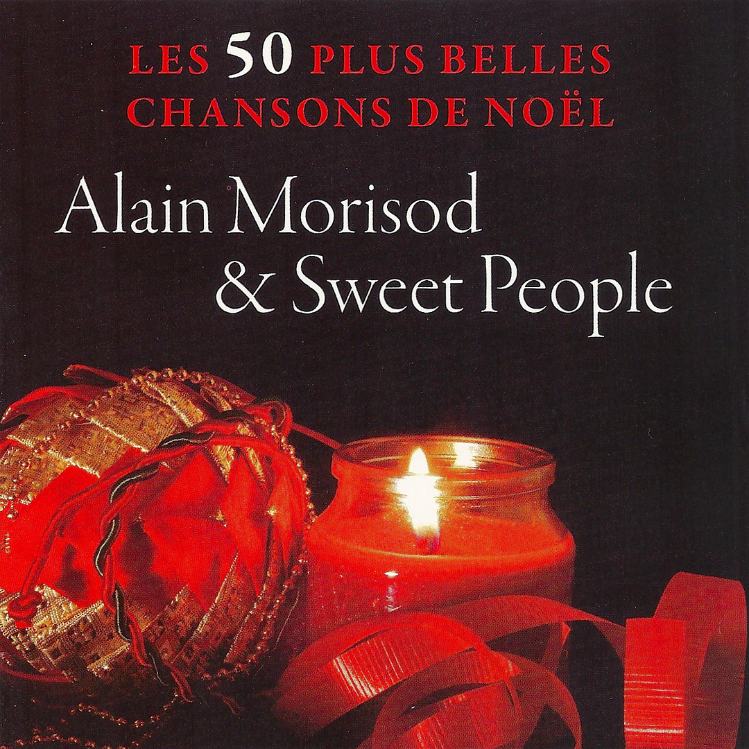 CD18 les 50 - Alain Morisod & Sweet People - Les 50 Plus Belles Chansons De Noel
