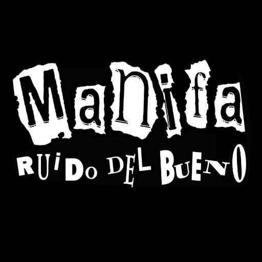 Manifa - Manifa - Ruido del bueno (2015)