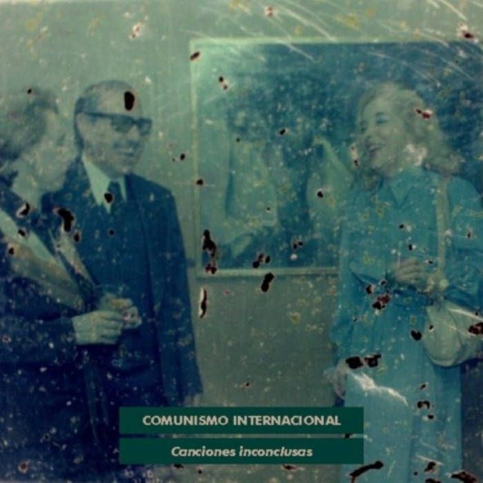 Portada 80 - Comunismo Internacional - Canciones inconclusas