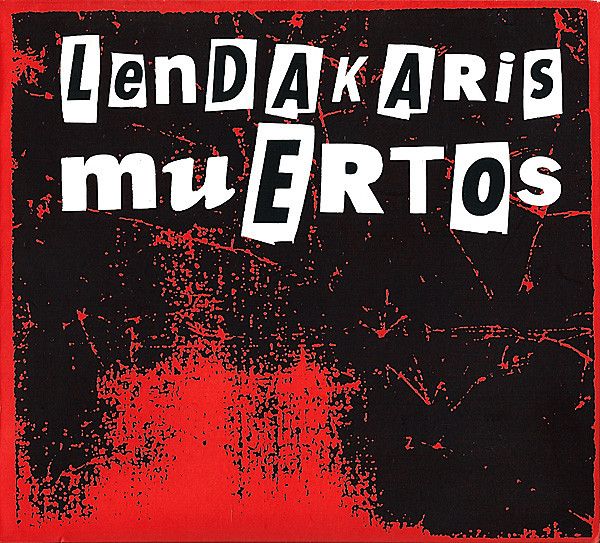 R 2287912 1407966818 6089 - Lendakaris Muertos - Lendakaris Muertos (2005)