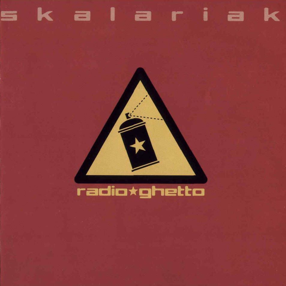 Skalariak Radio Ghetto Frontal - Skalariak ‎– Radio Ghetto (2003)
