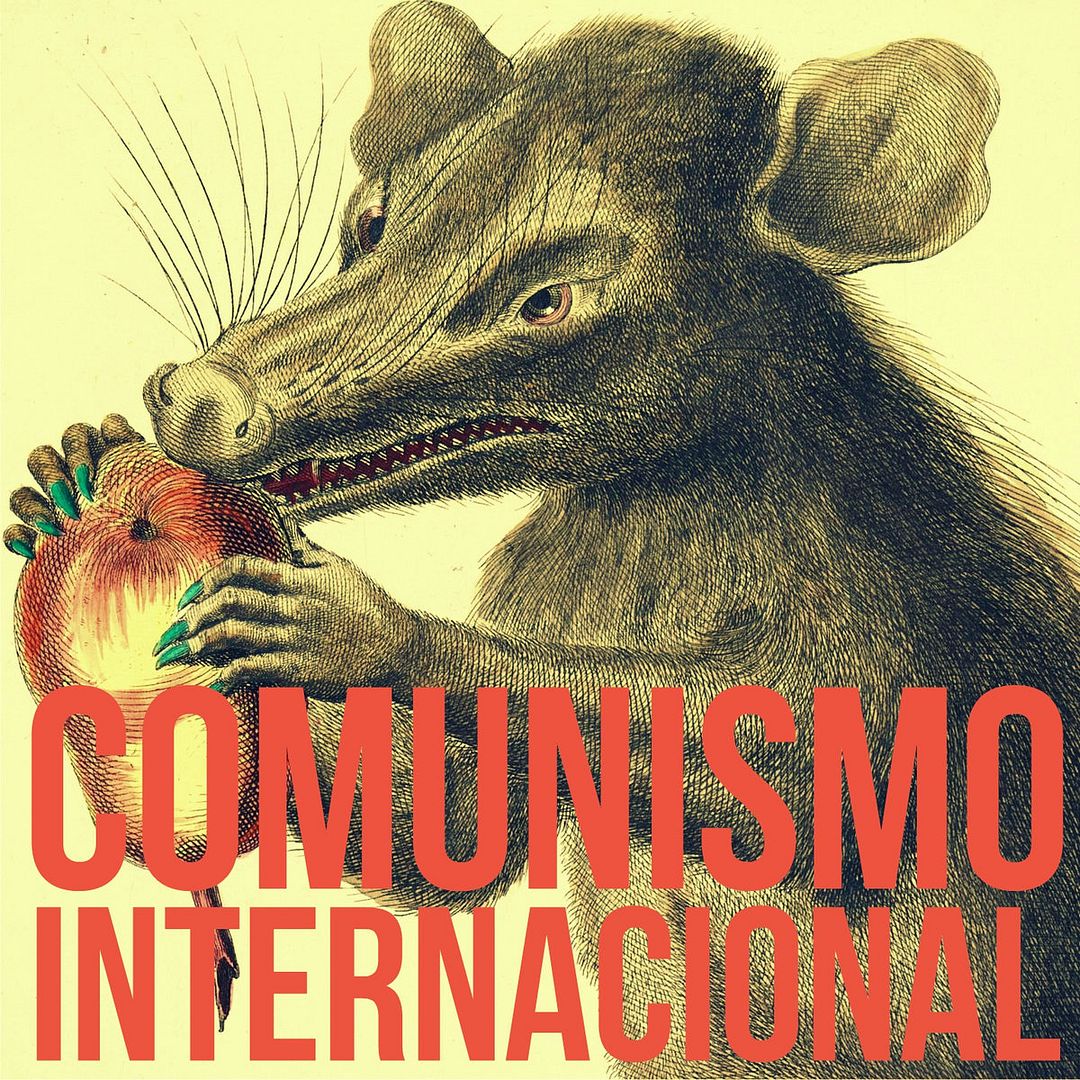 a2182165764 10 - Comunismo Internacional - No hay leche en el corazón de la muerte