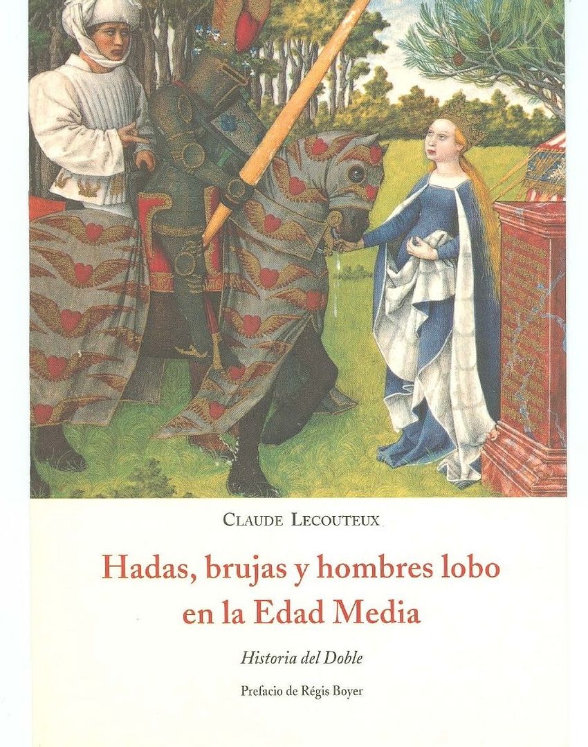 b192969fcfd43dc84b00fca517a6806d - Hadas, brujas y hombres lobo en la Edad Media - Claude Lecouteux