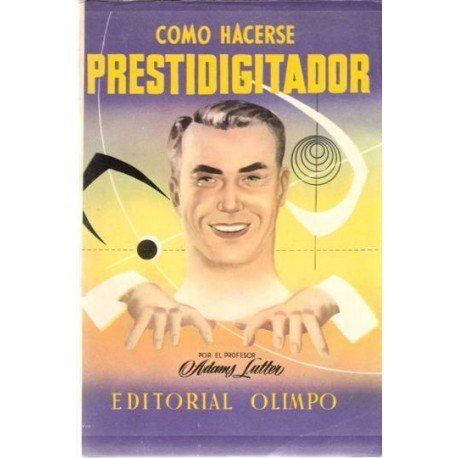 como hacerse prestidigitador magicantic 187 - Como Hacerse Prestidigitador Editorial Olimpo