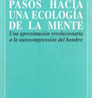 ecologia de la mente 377x400 - Pasos hacia una ecología de la mente - Gregory Batenson (Audiolibro Voz Humana)