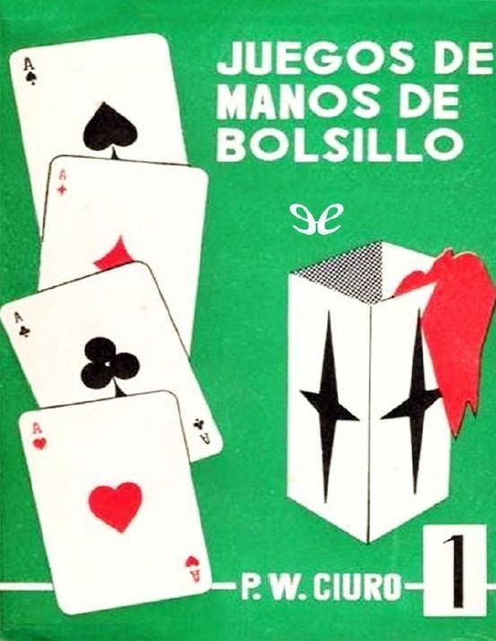 juegos de manos de bolsillo vol 1 ciuro wenceslao D NQ NP 615397 MLM27116457010 042018 F - Juegos de Manos de Bolsillo Vol 1 -  Wenceslao Ciuro