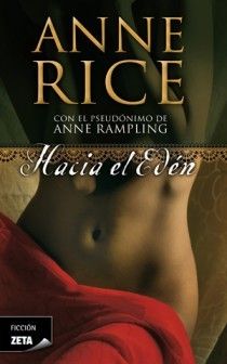 libro 1315753334 - Hacia el edén - Anne Rice