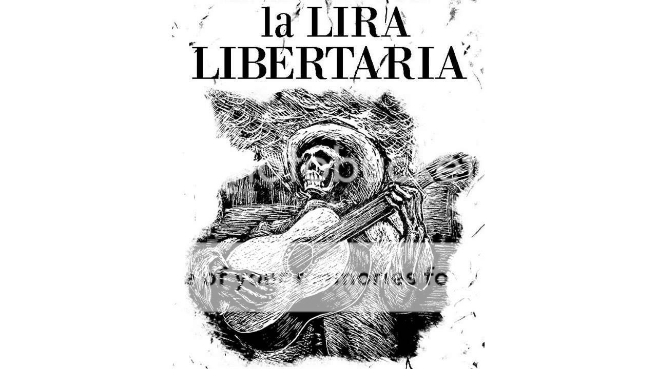 maxresdefault 78 - La Lira Libertaria