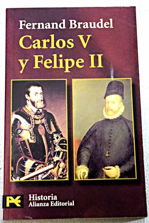 1 5 - Carlos V y Felipe II (Fernand Braudel, 2000) - (Audiolibro Voz Humana)