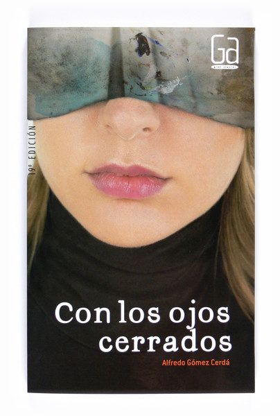 9788434856752 - Con los ojos cerrados - Alfredo Gómez Cerdá (Audiolibro Voz Humana)
