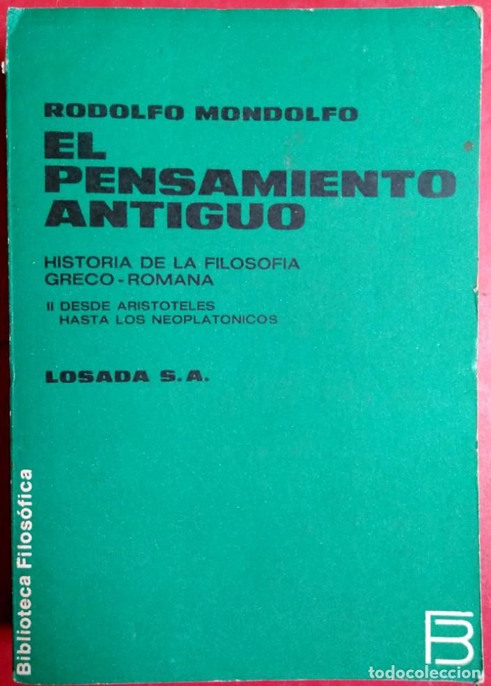 111239091 - El pensamiento antiguo. Historia de la filosofía greco-romana - Rodolfo Mondolfo