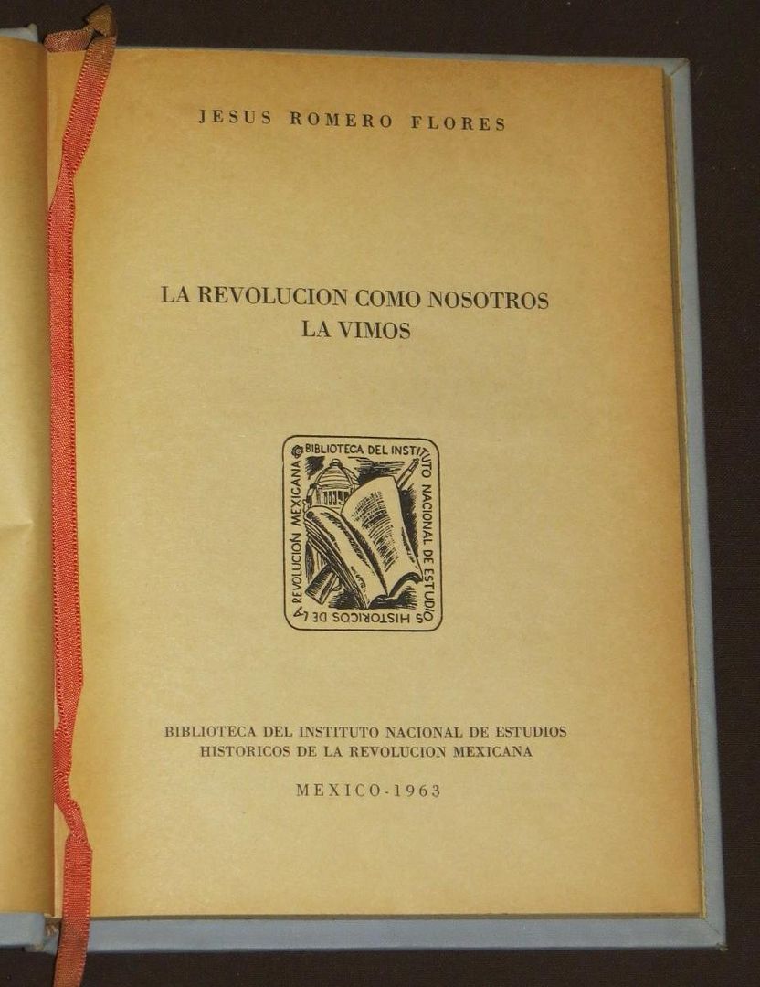 18531366902 - La Revolución como nosotros la vimos - Jesús Romero Flores