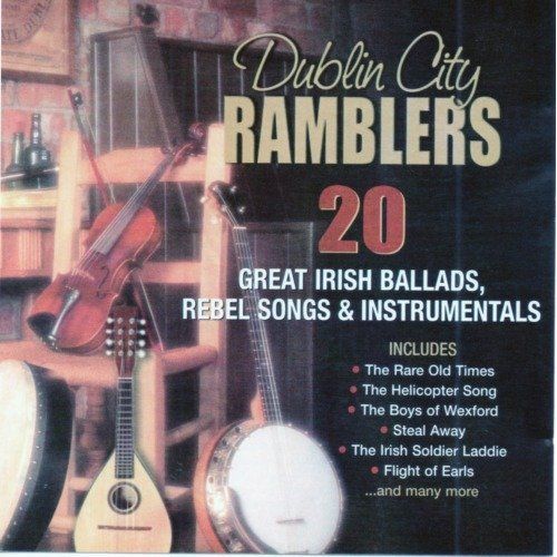 2011 20gib - Dublin City Ramblers - 20 Great Irish Ballads, Rebel Songs & Instrumentals