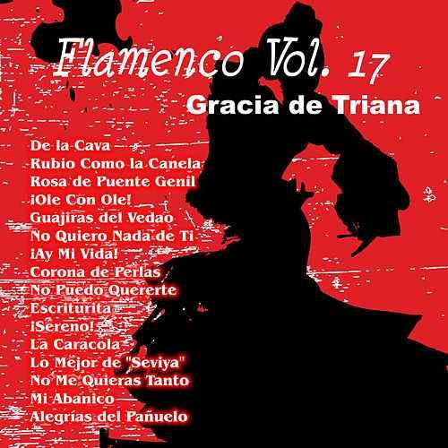 500x500 1 - Gracia De Triana - Flamenco Vol. 17