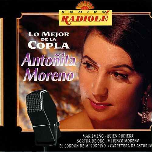 500x500 26 - Sonido Radiolé: Antoñita Moreno (Lo Mejor de la Copla)