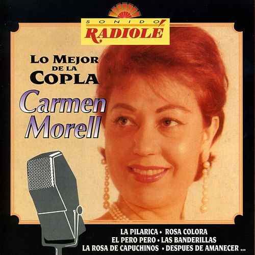 500x500 27 - Sonido Radiolé: Carmen Morell (Lo Mejor de la Copla)