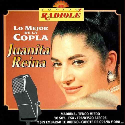 500x500 28 - Sonido Radiolé: Juanita Reina (Lo Mejor de la Copla)