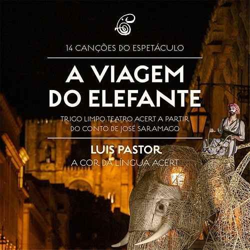 500x500 8 - Luis Pastor - 14 Canções do Espetáculo A Viagem do Elefante FLAC