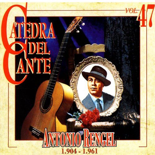 61TbyfAVzbL SS500 - Antonio Rengel - Catedra Del Cante Vol. 47