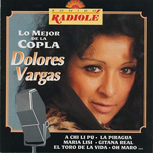 811bKo5pLtL SS500  - Sonido Radiolé: Dolores Vargas (Lo Mejor de la Copla)