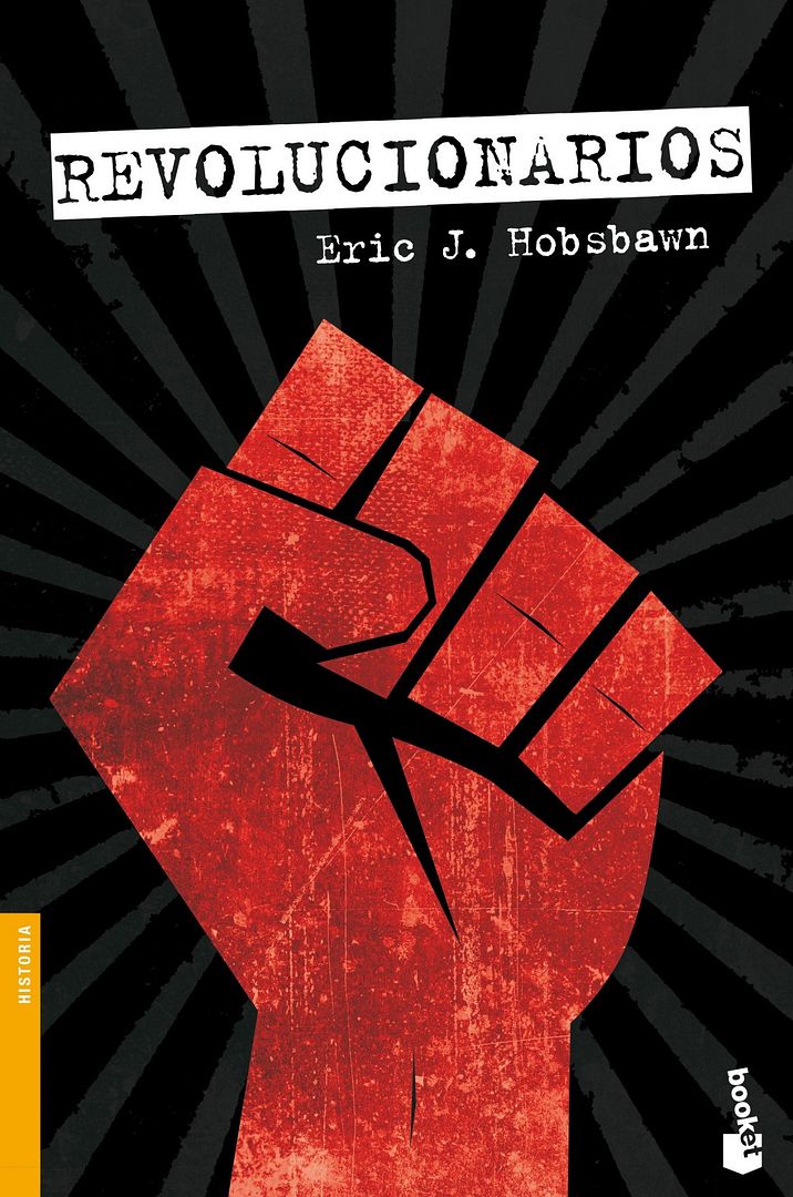 81J3HeLllRL - Revolucionarios: Ensayos contemporáneos - Eric J. Hobsbawm