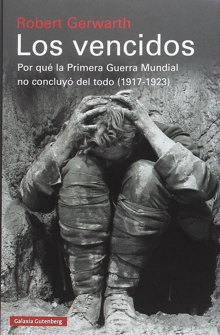 81dVFjCXFoL - Los vencidos Por qué la Primera Guerra Mundial no concluyó del todo (1917-1923) - Robert Gerwarth