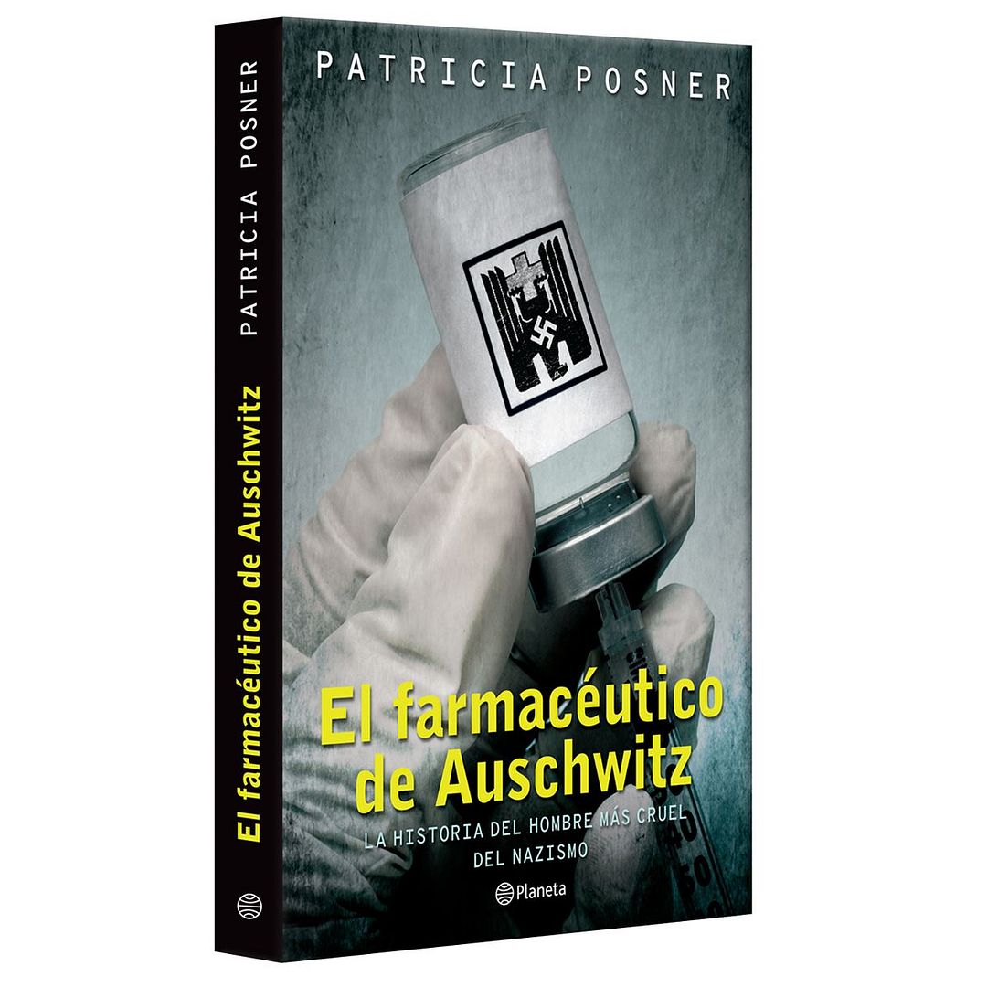 9786070742347 - El farmacéutico de Auschwitz - Patricia Posner