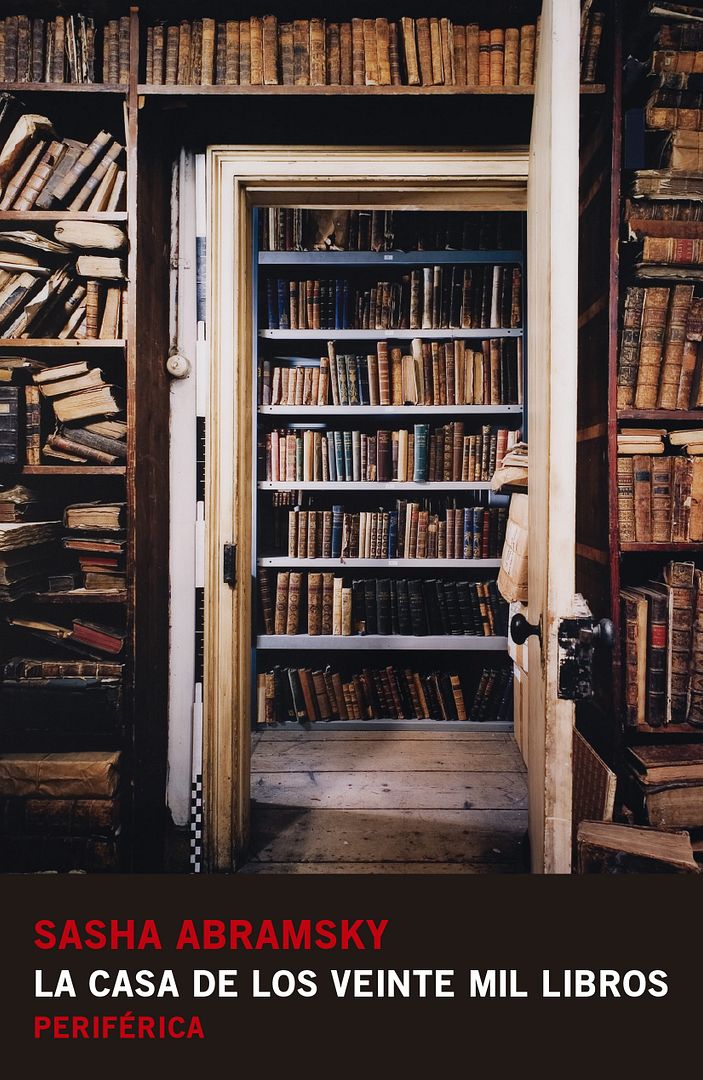 9788416291403 - La casa de los veinte mil libros - Sasha Abramsky