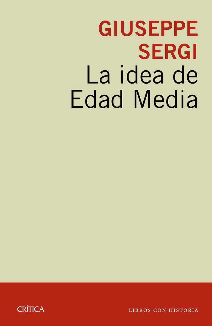 9788416771790 - La Idea De La Edad Media - Giuseppe Sergi
