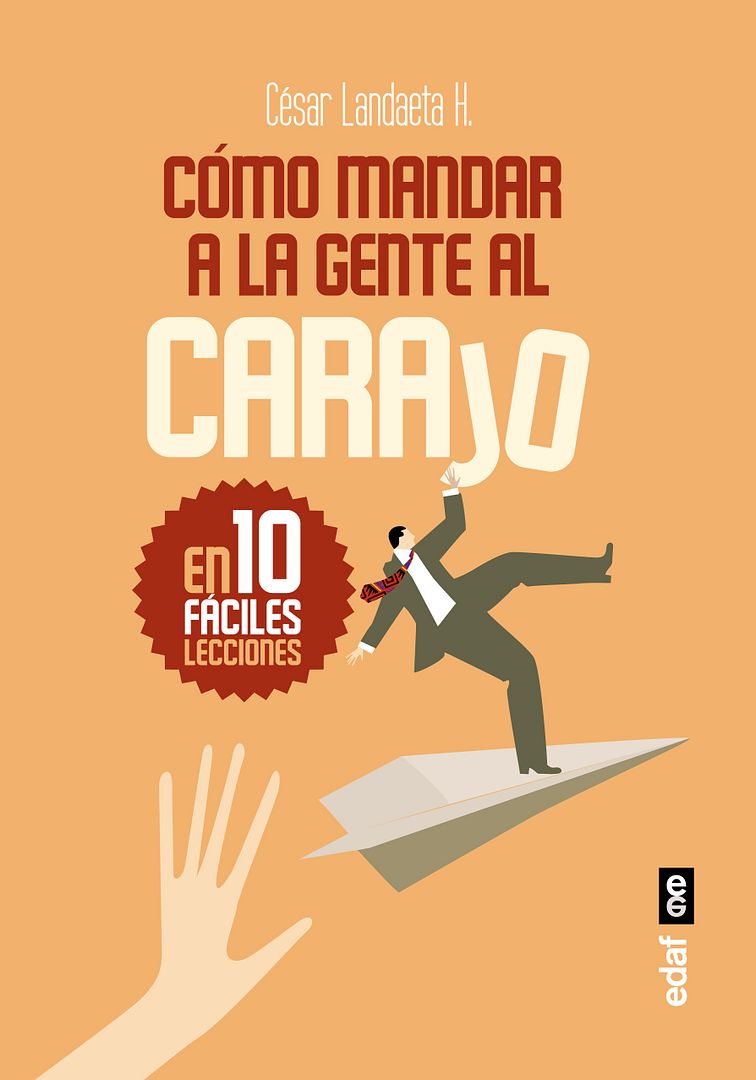 9788441437371 - Cómo mandar a la gente al carajo - César Landaeta
