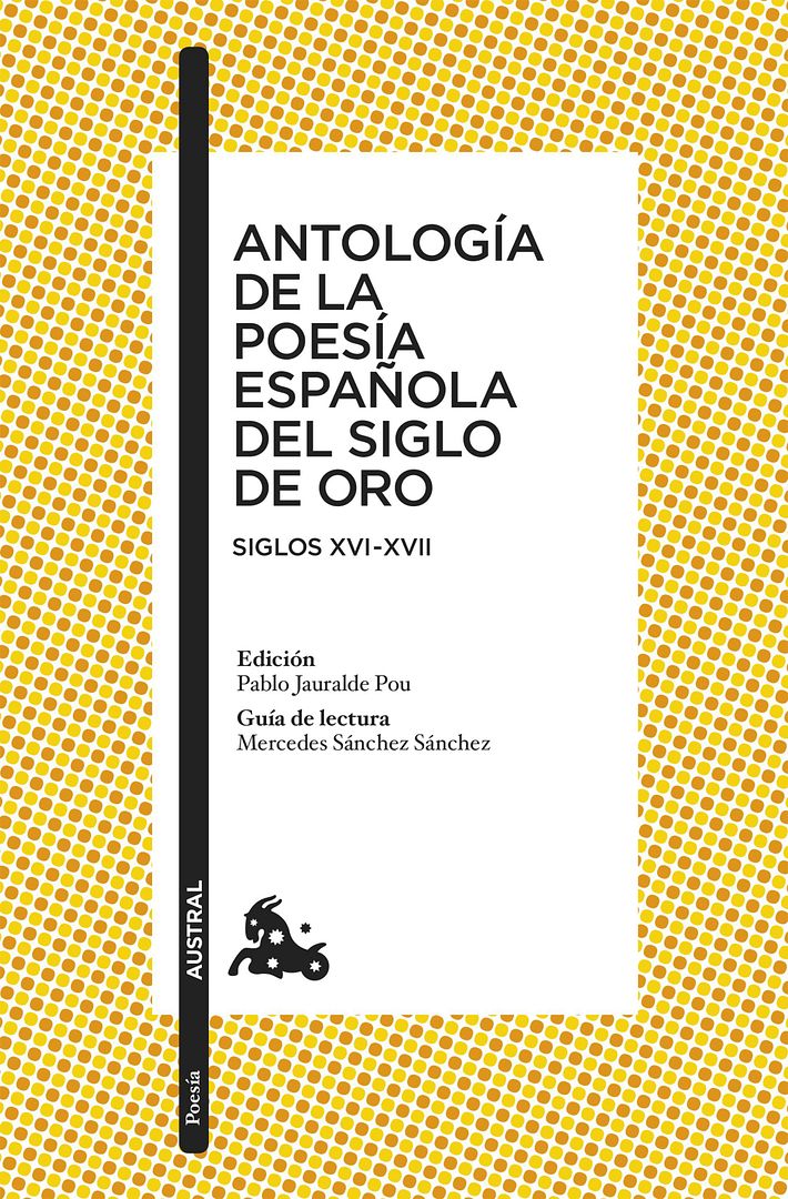 9788467033618 - Antología de la poesía española del Siglo de Oro. Siglos XVI-XVII (Ed. de P. Jauralde y M .Sánchez)