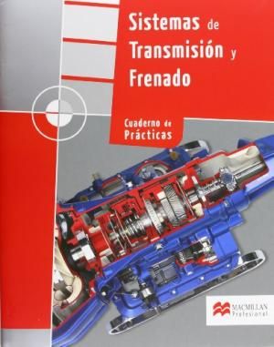 9788479424107 es 300 - FP Grado Medio Sistema de transmision y frenado 2008 MacMillan