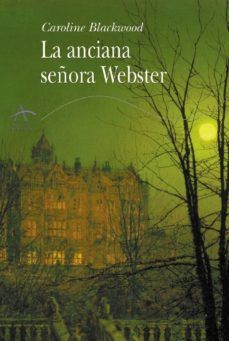 9788484282143 - La anciana señora Webster - Caroline Blackwood (Audiolibro Voz Humana)