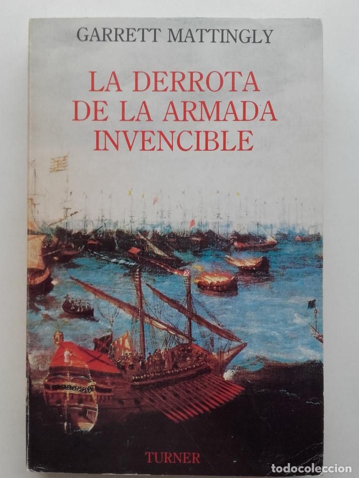98372435 - La Armada invencible - Garrett Mattingly