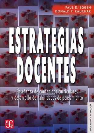 FM6634 - Estrategias docentes - Paul D. Eggen, Donald P.Kauchak