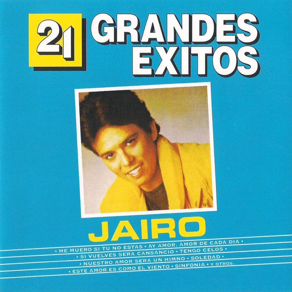 Jairo 21 Grandes Exitos Frontal - Jairo - 21 Grandes Exitos