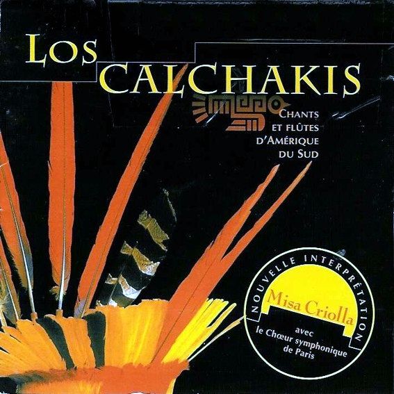 Los2BCalchakis Chants2Bet2Bflutes2Bd2527Amerique2Bdu2BSud - Los Calchakis - Chants et flutes d'Amérique du Sud